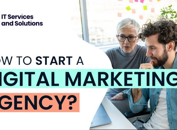 How to Start a Digital Marketing Agency