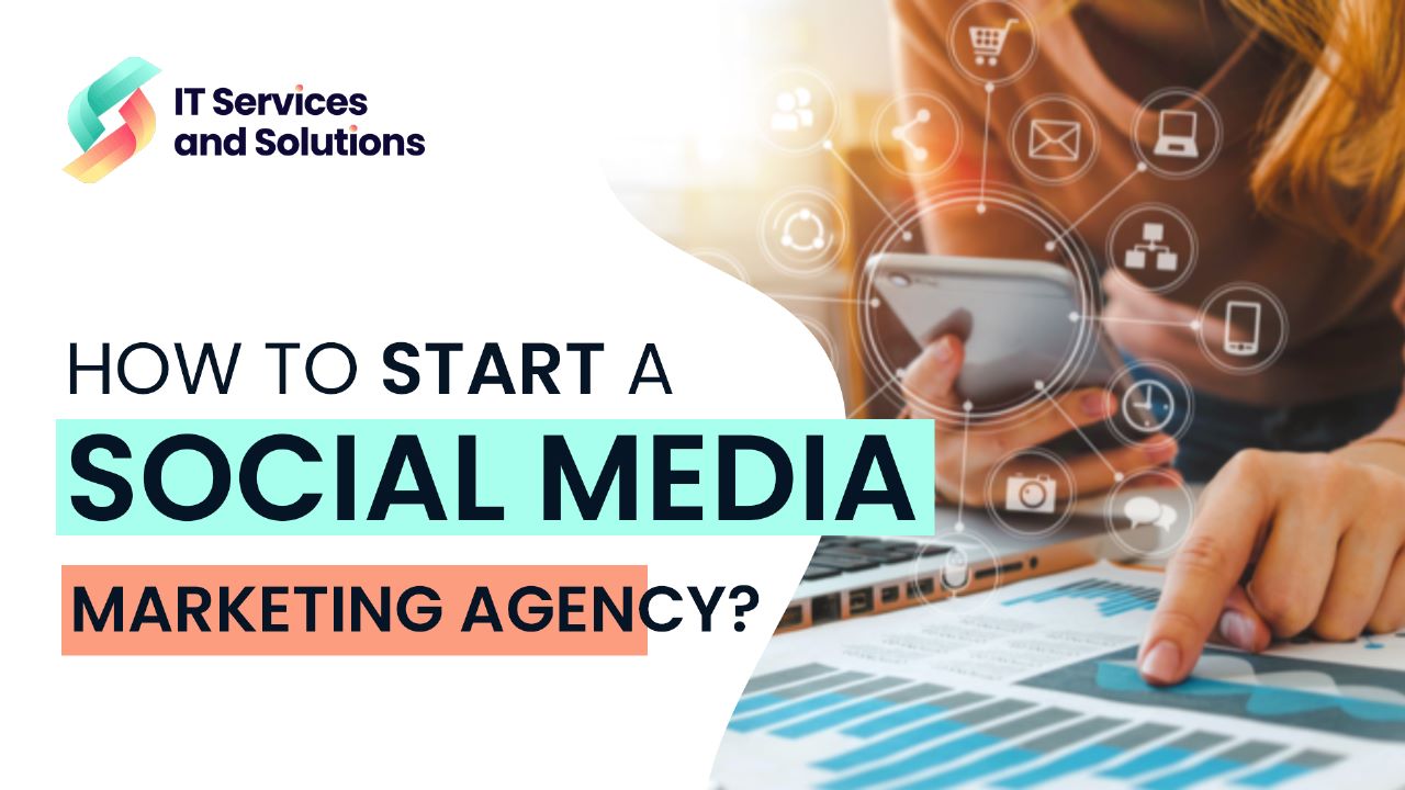 how to start a social media marketing agency